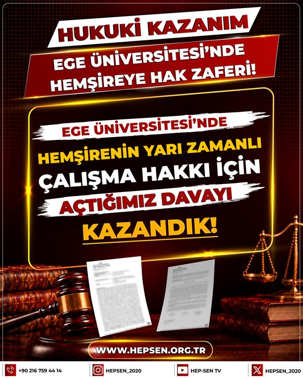 Ege Üniversitesi’nde Hemşirenin Yarı Zamanlı Çalışma Hakkı İçin Açtığımız Davayı  Kazandık